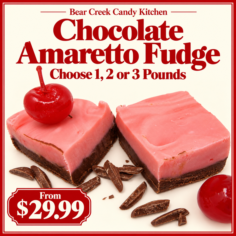 Chocolate Amaretto Fudge — choose 1, 2 or 3 pounds, from $29.99 — Bear Creek Candy Kitchen
