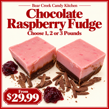 Chocolate Raspberry Fudge — choose 1, 2 or 3 pounds, from $29.99 — Bear Creek Candy Kitchen