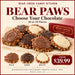 Bear Creek Candy Kitchen Bear Paws, choose milk, dark or white chocolate and 10 or 18 pieces, from $39.99.