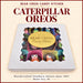 Caterpillars Oreos Hand Decorated Box of 24 — Bear Creek Candy Kitchen product graphic; original product and packaging preserved