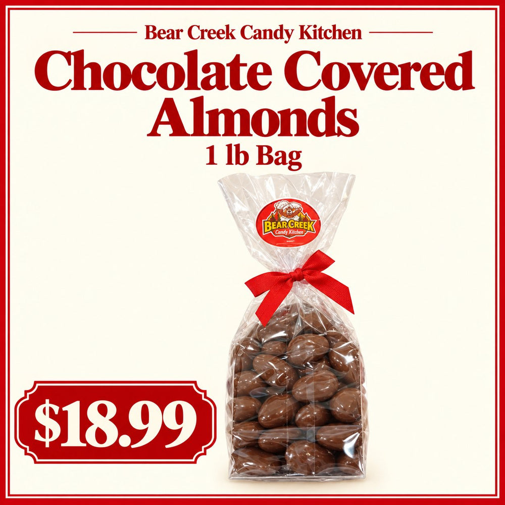 Chocolate Covered Almonds — 1 lb Bag — $18.99 — Bear Creek Candy Kitchen