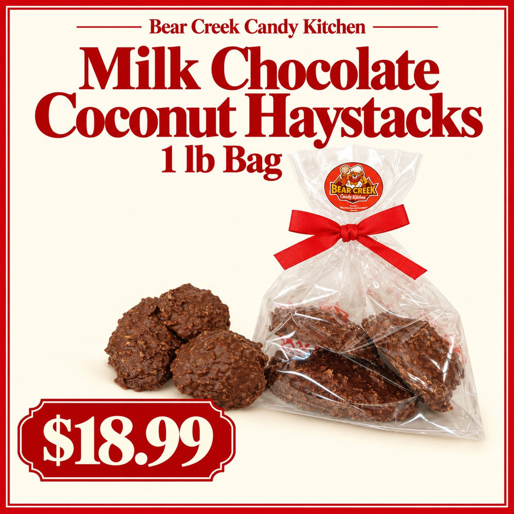 Milk Chocolate Coconut Haystacks — 1 lb Bag — $18.99 — Bear Creek Candy Kitchen