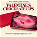 VALENTINE'S CHOCOLATE LIPS — gift box — Bear Creek Candy Kitchen gallery graphic